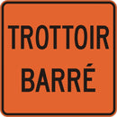 Trottoir barrée